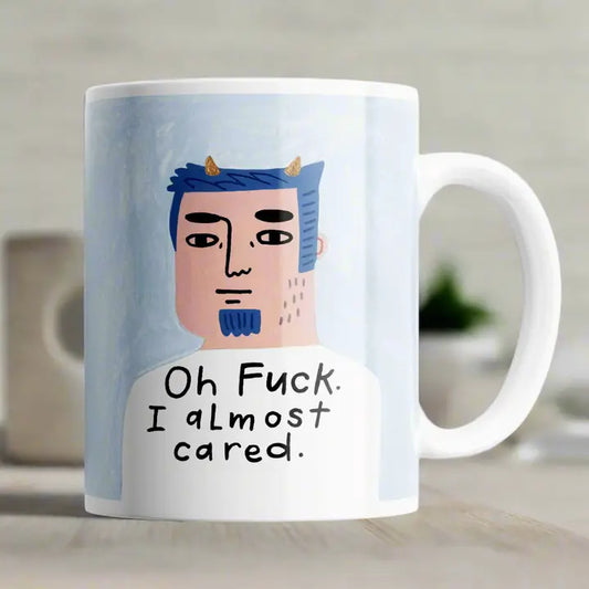 Oh Fuck I Almost Cared Grumpy Bastard Mug image 0